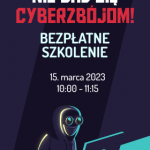   „Nie daj się cyberzbójom 3.0” już w marcu! Nowe, nigdzie niepublikowane materiały… plus mały konkurs dla uważnych ;-)