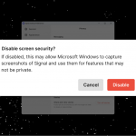 Signal włączył DRM w aplikacji w Windows. Microsoft Recall nie będzie mógł podglądać Signal włączył DRM w aplikacji w Windows. Microsoft Recall nie będzie mógł podglądać