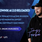 Jak ułatwić sobie życie i mądrze korzystać z dobrodziejstw AI? Tym razem bierzemy na warsztat AI w edukacji (super hinty rodzica i ucznia!)