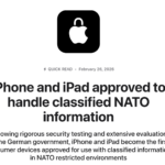 Apple właśnie ogłosiło, że iPhone’y / iPady uzyskały formalne ~zezwolenie na przetwarzanie informacji zastrzeżonych NATO.